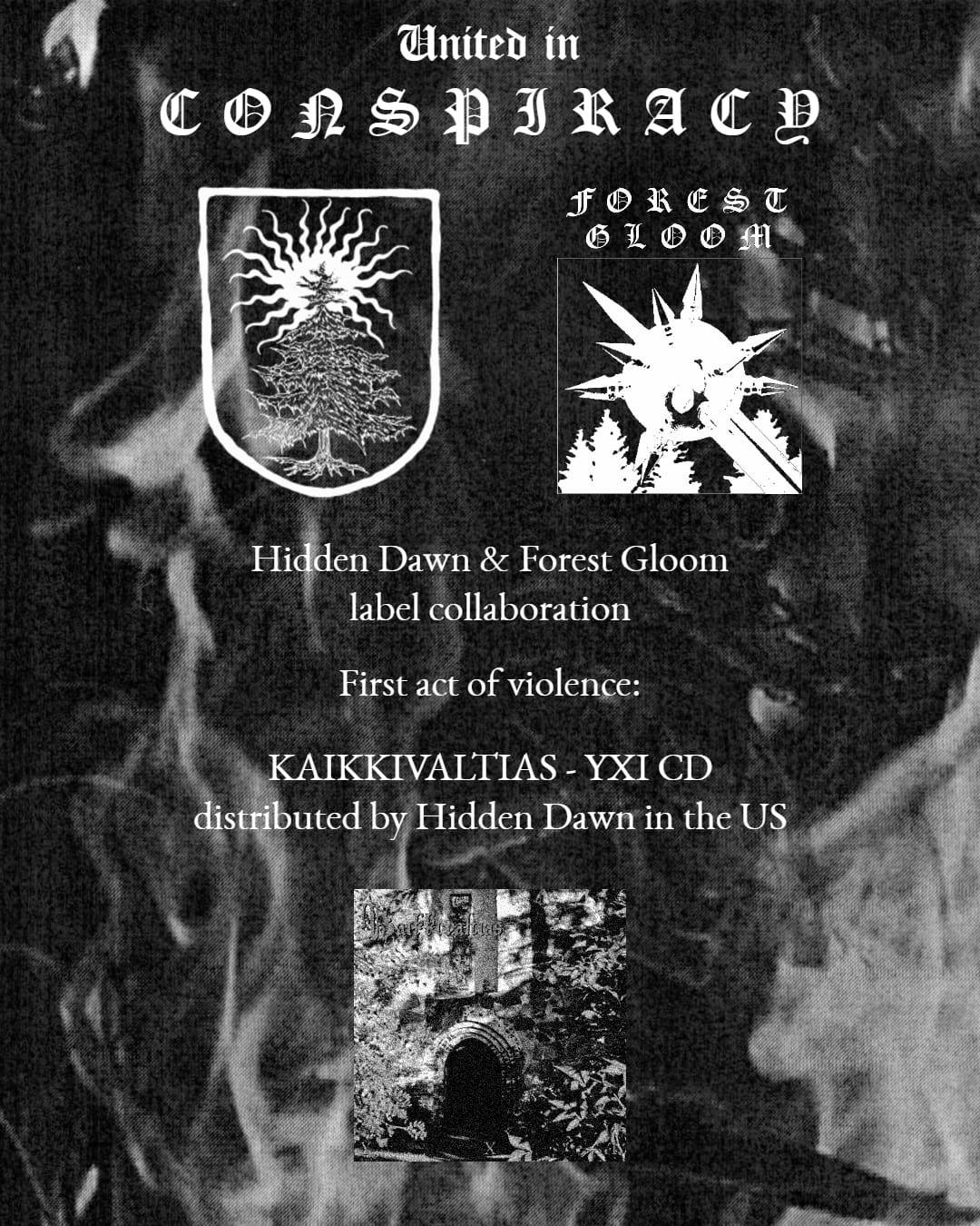 United in Conspiracy flyer announcing the Hidden Dawn and Forest Gloom label collaboration, with both label emblems and the Kaikkivaltias YXI CD distributed by Hidden Dawn in the US